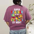 Super Teacher By Day Super Tired By Night Women's Comfort Colors T-Shirt Back Print Berry