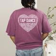 Tap Dance Heart Lover Tap Dancer Dancing Teacher For Men Women Girls Kids Women's Comfort Colors T-Shirt Back Print Berry