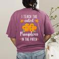 I Teach The Cutest Pumpkins In The Patch Halloween Teacher Women's Comfort Colors T-Shirt Back Print Berry I Teach The Cutest Pumpkins In The Patch Halloween Teacher Women's Comfort Colors T-Shirt Back Print Berry
