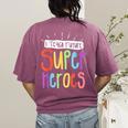 I Teach Future Superheroes Teacher Teaching Women's Comfort Colors T-Shirt Back Print Berry