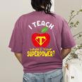 I Teach What's Your Superpower Superhero Teacher Women's Comfort Colors T-Shirt Back Print Berry