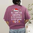Teacher 67 Christmas Six Seven 6-7 For Men Women Humor Women's Comfort Colors T-Shirt Back Print Berry