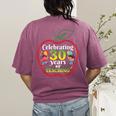 Teacher Celebrating 30 Years Of Teaching Students School Women's Comfort Colors T-Shirt Back Print Berry Teacher Celebrating 30 Years Of Teaching Students School Women's Comfort Colors T-Shirt Back Print Berry