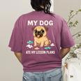 Teacher My Dog Ate My Lesson Plans School Staff Women's Comfort Colors T-Shirt Back Print Berry Teacher My Dog Ate My Lesson Plans School Staff Women's Comfort Colors T-Shirt Back Print Berry
