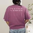 Teacher I'Ll Be There For You Men Women Women's Comfort Colors T-Shirt Back Print Berry