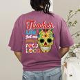 Teacher Life Got Me Feeling Un Poco Loco Women's Comfort Colors T-Shirt Back Print Berry Teacher Life Got Me Feeling Un Poco Loco Women's Comfort Colors T-Shirt Back Print Berry