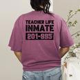 Teacher Life Jail Inmate Prisoner Halloween Costume Women's Comfort Colors T-Shirt Back Print Berry
