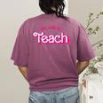 Teacher Life My Job Is Teach Women's Comfort Colors T-Shirt Back Print Berry