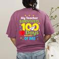 My Teacher Survived 100 Days Of Me Women's Comfort Colors T-Shirt Back Print Berry My Teacher Survived 100 Days Of Me Women's Comfort Colors T-Shirt Back Print Berry