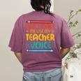 Teacher Voice Teacherlife Primary School Teacher Women's Comfort Colors T-Shirt Back Print Berry