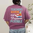 Teachers Make All Other Professions Possible Back To School For Men Women Women's Comfort Colors T-Shirt Back Print Berry Teachers Make All Other Professions Possible Back To School For Men Women Women's Comfort Colors T-Shirt Back Print Berry