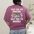 Teachers Red Ribbon Week Say No To Drugs Say Yes To Books Women's Comfort Colors T-Shirt Back Print Berry