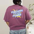 TEACHING IS MY SUPER POWER Teacher Appreciation Women's Comfort Colors T-Shirt Back Print Berry TEACHING IS MY SUPER POWER Teacher Appreciation Women's Comfort Colors T-Shirt Back Print Berry