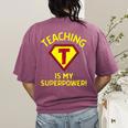 Teaching Is My Superpower Fun Elementary Teacher 1st Grade Women's Comfort Colors T-Shirt Back Print Berry Teaching Is My Superpower Fun Elementary Teacher 1st Grade Women's Comfort Colors T-Shirt Back Print Berry