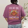 Thanksgiving Teacher Turkey Lets Eat Kids Punctuation Women's Comfort Colors T-Shirt Back Print Berry Thanksgiving Teacher Turkey Lets Eat Kids Punctuation Women's Comfort Colors T-Shirt Back Print Berry