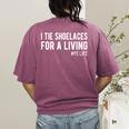 I Tie Shoelaces For a Living Elementary PE Teacher Women's Comfort Colors T-Shirt Back Print Berry I Tie Shoelaces For a Living Elementary PE Teacher Women's Comfort Colors T-Shirt Back Print Berry