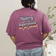 History Is My Superpower History Teacher Shirt T-Shirt Women's Comfort Colors T-Shirt Back Print Berry History Is My Superpower History Teacher Shirt T-Shirt Women's Comfort Colors T-Shirt Back Print Berry