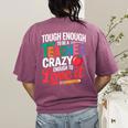 Tough Enough To Be A Teacher Crazy Enough To Love It Women's Comfort Colors T-Shirt Back Print Berry Tough Enough To Be A Teacher Crazy Enough To Love It Women's Comfort Colors T-Shirt Back Print Berry