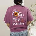I Turn Coffee Into Music Education Music Teacher Women's Comfort Colors T-Shirt Back Print Berry I Turn Coffee Into Music Education Music Teacher Women's Comfort Colors T-Shirt Back Print Berry
