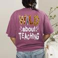 Wild About Teaching Teacher Student First Day Of School Women's Comfort Colors T-Shirt Back Print Berry Wild About Teaching Teacher Student First Day Of School Women's Comfort Colors T-Shirt Back Print Berry