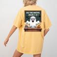 67 Teacher Halloween Ghost Six Seven Meme Do The Maths Women's Comfort Colors T-Shirt Back Print Mustard 67 Teacher Halloween Ghost Six Seven Meme Do The Maths Women's Comfort Colors T-Shirt Back Print Mustard