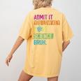 Admit It You Low Key Love Science Bruh Funny Science Teacher Women's Comfort Colors T-Shirt Back Print Mustard Admit It You Low Key Love Science Bruh Funny Science Teacher Women's Comfort Colors T-Shirt Back Print Mustard