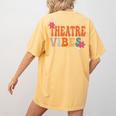 Theatre Vibes Teacher Man Women Youth Auditorium Concert Tee Women's Comfort Colors T-Shirt Back Print Mustard Theatre Vibes Teacher Man Women Youth Auditorium Concert Tee Women's Comfort Colors T-Shirt Back Print Mustard