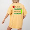 THE BEST TEACHERS ARE BORN IN DECEMBER Women's Comfort Colors T-Shirt Back Print Mustard