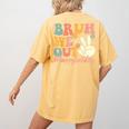Bruh We Out Teacher Retro Last Day Of School Boys Girls Kids Women's Comfort Colors T-Shirt Back Print Mustard Bruh We Out Teacher Retro Last Day Of School Boys Girls Kids Women's Comfort Colors T-Shirt Back Print Mustard
