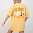 You Can't Scare Me I'm A Teacher Halloween Spooky Season Women's Comfort Colors T-Shirt Back Print Mustard You Can't Scare Me I'm A Teacher Halloween Spooky Season Women's Comfort Colors T-Shirt Back Print Mustard