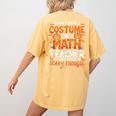 I Don't Need a Costume I'm a Math Teacher Retro Halloween Women's Comfort Colors T-Shirt Back Print Mustard I Don't Need a Costume I'm a Math Teacher Retro Halloween Women's Comfort Colors T-Shirt Back Print Mustard