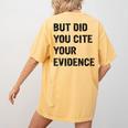 English Teacher But Did You Cite Your Evidence Women's Comfort Colors T-Shirt Back Print Mustard