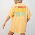 My Favorite Teacher Is My Wife Women's Comfort Colors T-Shirt Back Print Mustard My Favorite Teacher Is My Wife Women's Comfort Colors T-Shirt Back Print Mustard