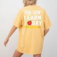 You Gon' Learn Today First Day Of School Teacher Men Women Kids Women's Comfort Colors T-Shirt Back Print Mustard You Gon' Learn Today First Day Of School Teacher Men Women Kids Women's Comfort Colors T-Shirt Back Print Mustard