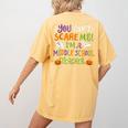 Halloween You Cant Scare Me Im A Middle School Teacher Women's Comfort Colors T-Shirt Back Print Mustard Halloween You Cant Scare Me Im A Middle School Teacher Women's Comfort Colors T-Shirt Back Print Mustard