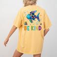 Happy First Day Of School Fish Rainbows Teacher Be Kind Women's Comfort Colors T-Shirt Back Print Mustard