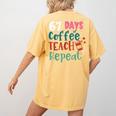 Humor Meme 67 Days Of School Coffee Lover Educator Teacher Women's Comfort Colors T-Shirt Back Print Mustard