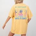 I'Ll Just Wait Until It's Quiet Skeleton Messy Bun Teacher Women's Comfort Colors T-Shirt Back Print Mustard