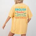 I'm An English Teacher Of Course You Have To Write Women's Comfort Colors T-Shirt Back Print Mustard