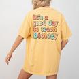 It's A Good Day To Teach Biology Biology Teacher Women's Comfort Colors T-Shirt Back Print Mustard It's A Good Day To Teach Biology Biology Teacher Women's Comfort Colors T-Shirt Back Print Mustard