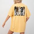 Be Kind Women Inspirational Teacher Animal Print Women's Comfort Colors T-Shirt Back Print Mustard Be Kind Women Inspirational Teacher Animal Print Women's Comfort Colors T-Shirt Back Print Mustard