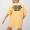 Lie Teacher Saying Humor School Class Women's Women's Comfort Colors T-Shirt Back Print Mustard Lie Teacher Saying Humor School Class Women's Women's Comfort Colors T-Shirt Back Print Mustard