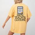 Math Teacher Costume Tshirt Halloween High School Calculator Women's Comfort Colors T-Shirt Back Print Mustard Math Teacher Costume Tshirt Halloween High School Calculator Women's Comfort Colors T-Shirt Back Print Mustard