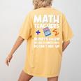 Mathematics Teachers Math Teacher For Men Women Women's Comfort Colors T-Shirt Back Print Mustard Mathematics Teachers Math Teacher For Men Women Women's Comfort Colors T-Shirt Back Print Mustard