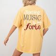 Music Teacher Teaching Music Is My Forte For Music Lovers Women's Comfort Colors T-Shirt Back Print Mustard