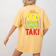 No Taki When Teacher Taki Education Classroom Teacher Women's Comfort Colors T-Shirt Back Print Mustard No Taki When Teacher Taki Education Classroom Teacher Women's Comfort Colors T-Shirt Back Print Mustard
