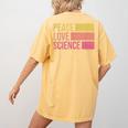 Peace Love Science Lovers Math Chemistry Teacher Women's Comfort Colors T-Shirt Back Print Mustard Peace Love Science Lovers Math Chemistry Teacher Women's Comfort Colors T-Shirt Back Print Mustard