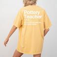 Pottery Teacher Definition Normal Only Cooler Ceramics Women's Comfort Colors T-Shirt Back Print Mustard