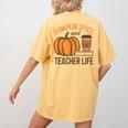 Pumpkin Spice And Teacher Life Halloween Teacher Women's Comfort Colors T-Shirt Back Print Mustard Pumpkin Spice And Teacher Life Halloween Teacher Women's Comfort Colors T-Shirt Back Print Mustard