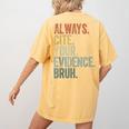 Retro ALways Cite Your Evidence Bruh ELA Teacher For Men Women Kids Women's Comfort Colors T-Shirt Back Print Mustard Retro ALways Cite Your Evidence Bruh ELA Teacher For Men Women Kids Women's Comfort Colors T-Shirt Back Print Mustard